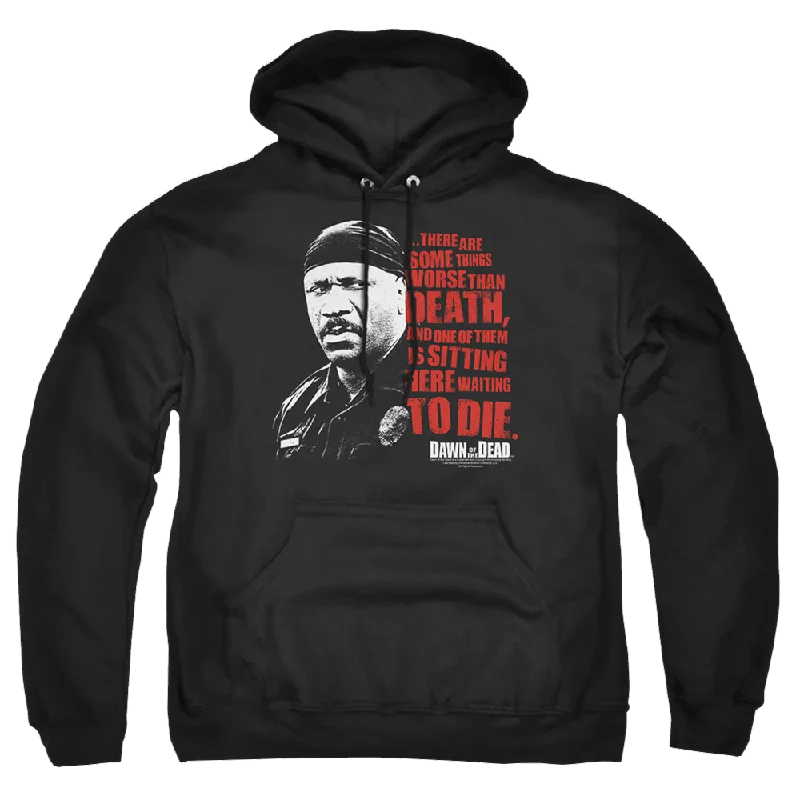 Dawn of the Dead Worse Than Death - Pullover Hoodie