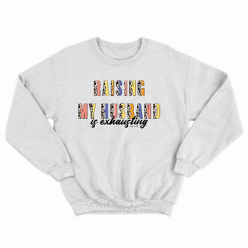 Daydream Tees Raising My Husband Crewneck