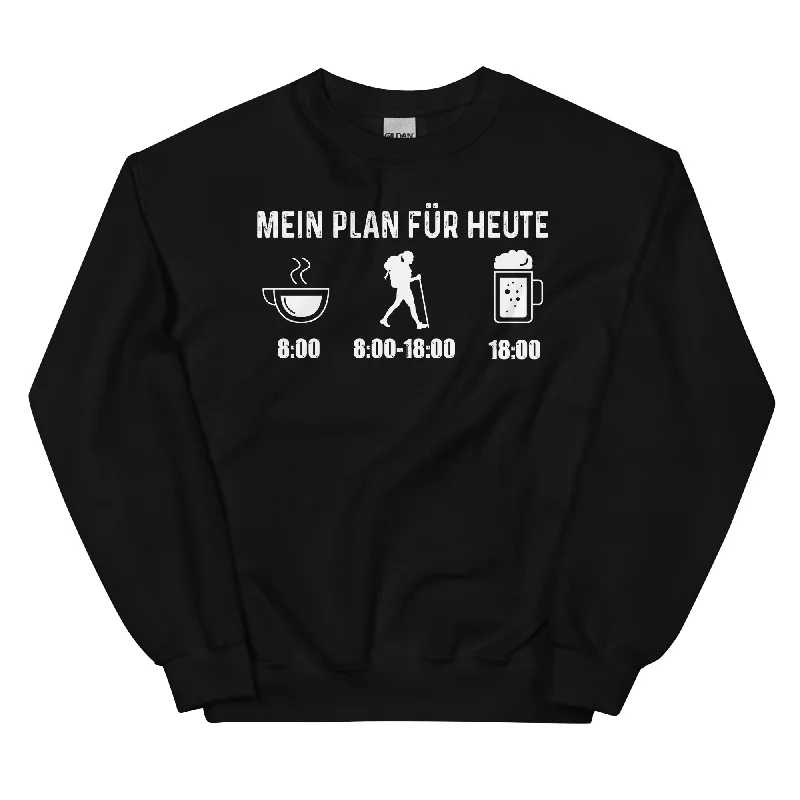 Super Bargain Mein Plan Für Heute 1 - Sweatshirt (Unisex)