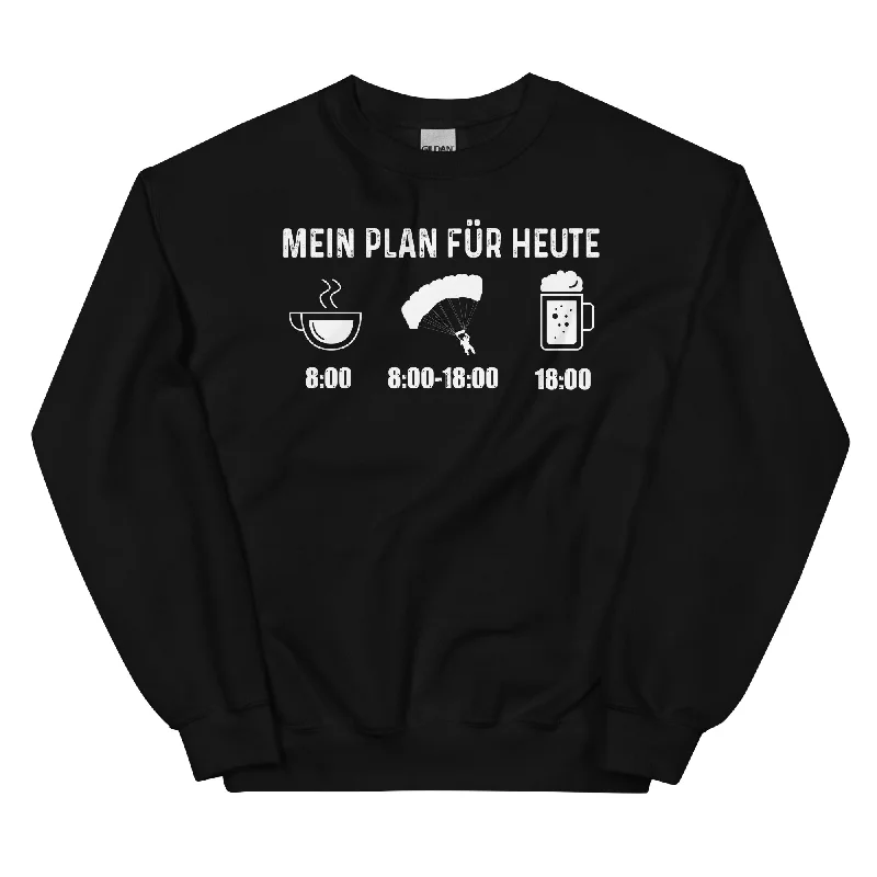 Can't Miss Mein Plan Für Heute 1 - Sweatshirt (Unisex)
