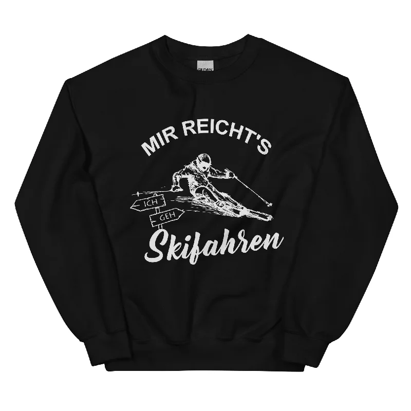 Bargain Bin Mir reichts ich geh Skifahren - Sweatshirt (Unisex)