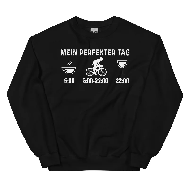 Act Fast Mein Perfekter Tag 1 - Sweatshirt (Unisex)
